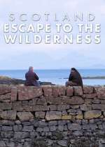 Scotland: Escape to the Wilderness