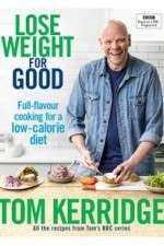 Tom Kerridge's Lose Weight for Good