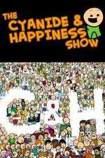 The Cyanide and Happiness Show