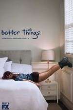 Better Things