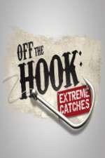 Off the Hook Extreme Catches