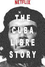 The Cuba Libre Story