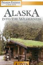 Alaska Into the Wilderness