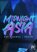 Midnight Asia: Eat · Dance · Dream