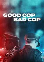 Good Cop, Bad Cop