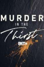 Murder In The Thirst