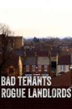 Bad Tenants, Rogue Landlords