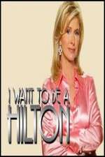 I Want to Be a Hilton