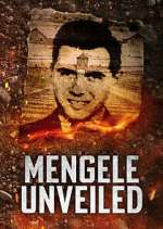 Watch Mengele Unveiled 123movies