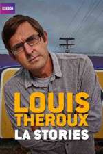 Louis Theroux's LA Stories