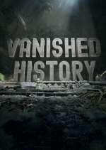 Watch Vanished History 123movies