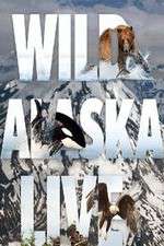 Wild Alaska Live