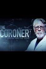 The Coroner: I Speak for the Dead