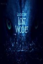 Land Of The Lost Wolves