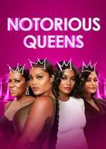 Watch Notorious Queens 123movies