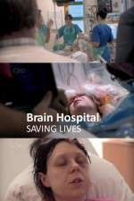 Watch Brain Hospital Saving Lives 123movies