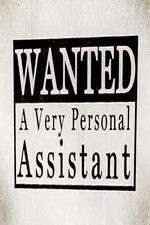 Watch Wanted: A Very Personal Assistant 123movies