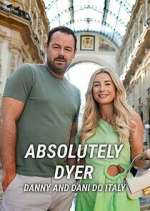 Absolutely Dyer: Danny and Dani Do Italy