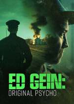 Watch Ed Gein: Original Psycho 123movies