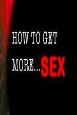 How to Get More Sex