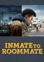 Inmate to Roommate