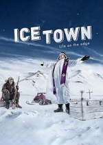 Watch Ice Town: Life on the Edge 123movies