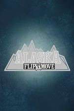Watch Alaska Flip N Move 123movies