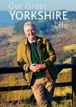 Our Great Yorkshire Life