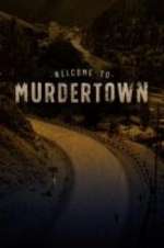 Welcome To Murdertown