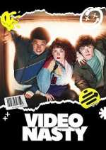 Watch Video Nasty 123movies