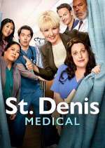 Watch St. Denis Medical 123movies