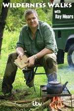 Wilderness Walks with Ray Mears