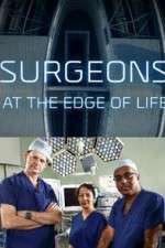 Surgeons: At the Edge of Life