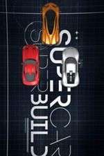 Watch Supercar Superbuild 123movies