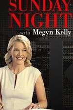 Sunday Night with Megyn Kelly