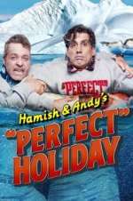 Hamish & Andy\'s Perfect Holiday