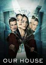 Watch Our House 123movies