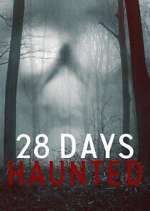 Watch 28 Days Haunted 123movies