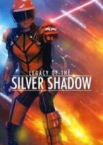 Legacy of the Silver Shadow