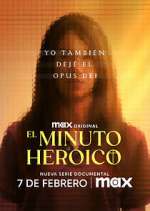 Watch El minuto heroico: Yo también dejé el Opus Dei 123movies