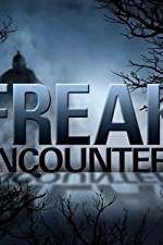 Freak Encounters