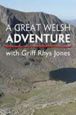 A Great Welsh Adventure with Griff Rhys Jones