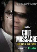 Cult Massacre: One Day in Jonestown