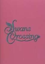 Watch Swans Crossing 123movies