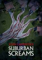 John Carpenter's Suburban Screams