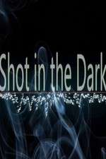 Shot in the Dark