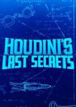 Houdini's Last Secrets