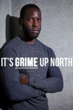 It\'s Grime Up North