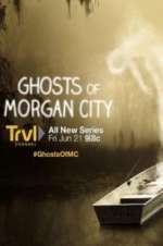 Ghosts of Morgan City