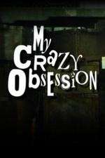 Watch My Crazy Obsession 123movies